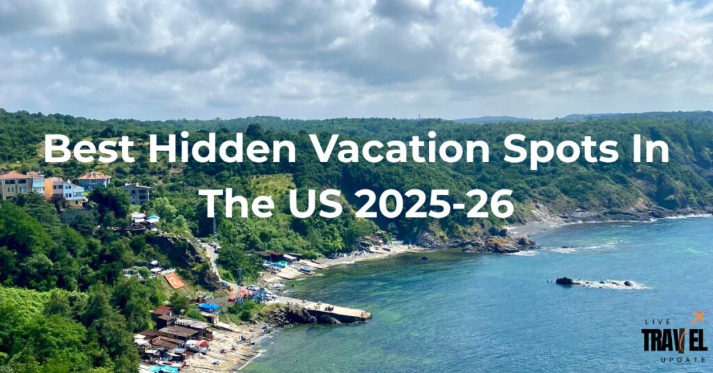 Best Hidden Vacation Spots In The US